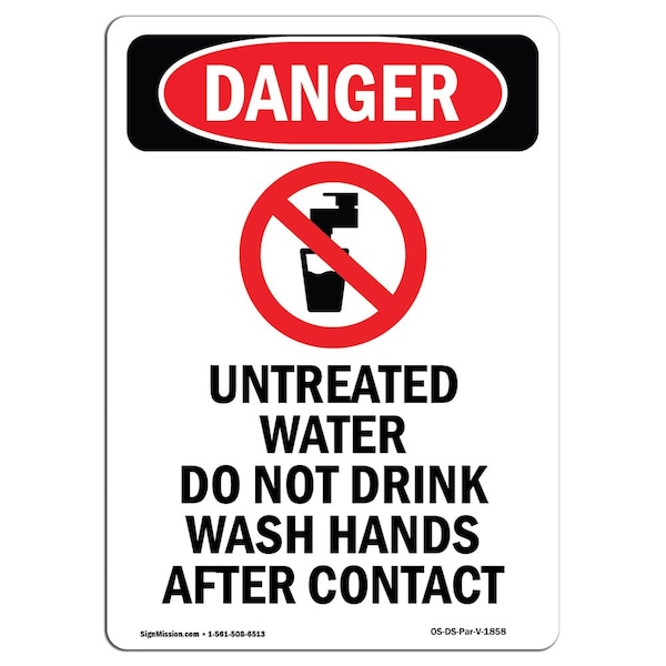 Safety Sign, OSHA Danger, 24" Height, Aluminum, Untreated Water Do, Portrait